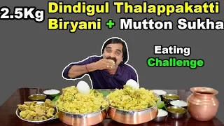 2.5 KG Dindigul Thalappakatti Seeraga Samba Mutton Biriyani + Mutton Sukha Eating Challenge |