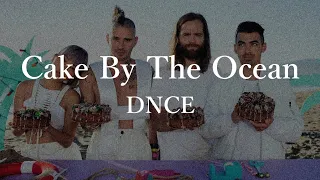 【和訳 Japanese lyrics】Cake By The Ocean - DNCE