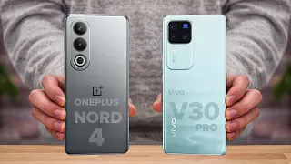 OnePlus Nord 4 Vs ViVO V30 Pro || Full Comparison ⚡ Which one is Best?