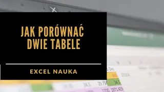 38. Jak PORÓWNAĆ dwie tabele