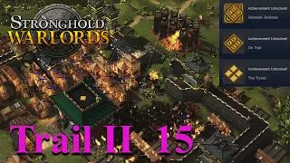 15. Overwhelmed (final mission) | Skirmish Trail 2 | Stronghold Warlords