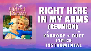 Right here in my Arms (Reunion) | Duet + Karaoke + Instrumental | Sing along ♪