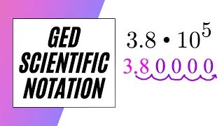 Scientific Notation on GED