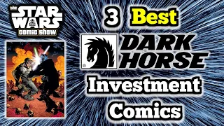 Best Star Wars Dark Horse Investment books: CBSI Star Wars Comic Show 2