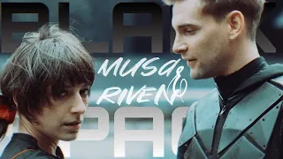 "let me know if you need another save" | MUSA & RIVEN [+s2]