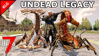 UNDEAD LEGACY ► ДЕНЬ СУРКА ► 7 Days To Die