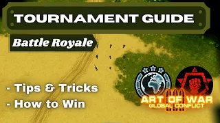 Art of war 3 | Tournament - Battle Royale |Tutorial