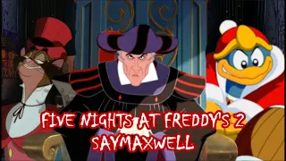 Five Nights At Freddy's 2 (SayMaxWell) - Villains Tribute