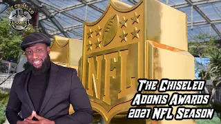 The Chiseled Adonis Awards For The 2021 NFL Season