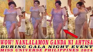 WOW! AHTISA MANALO  ANGAT GANDA DURING GALA NIGHT MISS UNIVERSE PHILIPPINES 2024