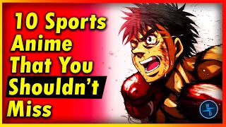 My Top 10 Favorite Sports Anime Of All Time! [NOT RANKED]