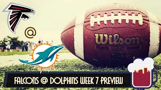 Atlanta Falcons @ Miami Dolphins Week 7 NFL Game Preview and Betting Picks