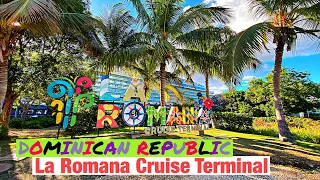 LA Romana Cruise Terminal Full Review| DOMINICAN REPUBLIC