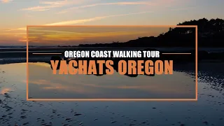 YACHATS, Oregon Walking Tour - 2K