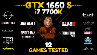 GTX 1660 SUPER + i7 7700K - Test In 12 Games in 2024