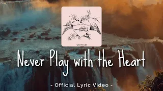 (Official Lyric Video) Never Play with the Heart - Cotton Pickin Kids