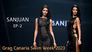 4K 60P] SANJUAN EP-2 Swimwear Fashion Show - Gran Canaria Swim Week 2023 by MODA CÁLIDA