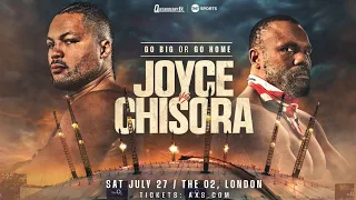 JOE JOYCE TO FACE DEREK CHISORA - INITIAL THOUGHTS