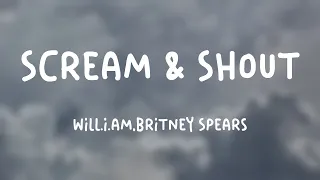 Scream & Shout - will.i.am,Britney Spears [On-screen Lyrics] 🦀