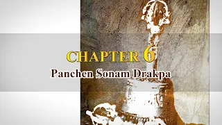 CHAPTER 6: PANCHEN SONAM DRAKPA