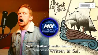 On the Railroad (Longest Johns) Mashup