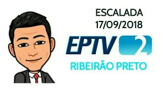 Escalada do EPTV2 - Jornal da EPTV 2° Edição/EPTV Ribeirão Preto (17/09/2018)