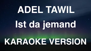 Adel Tawil - Ist da jemand - Instrumental/Karaoke