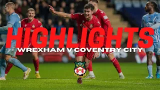 HIGHLIGHTS |  Coventry City v Wrexham