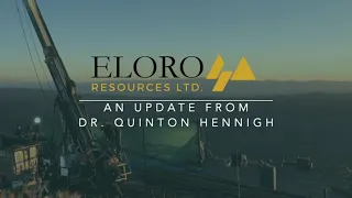 Eloro Resources - An Update from Dr. Quinton Hennigh with Crescat Capital