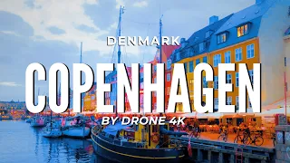 COPENHAGEN by DRONE 4K