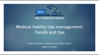 Medical liability risk management: Trends and tips