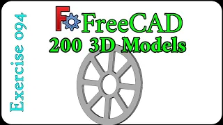 200 3D Models in FreeCAD: Exercise 94