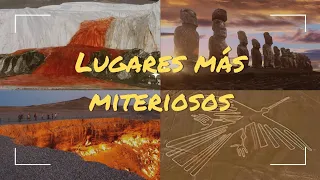 Los Lugares Más Misteriosos del Planeta!!!!