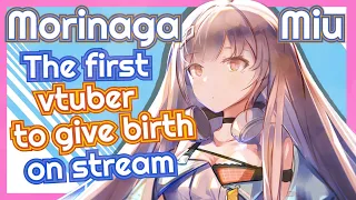 Morinaga Miu - The First Vtuber to Give Birth on Stream