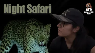 Feel the JUNGLE at Night | Night Safari at Satpura Tiger Reserve | ATR DAILY VLOG - 23