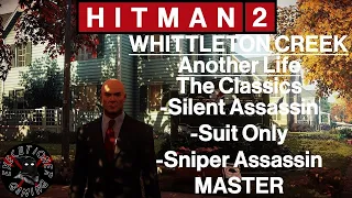 Hitman 2: Whittleton Creek - Another Life - The Classics - All In One - Master Difficulty