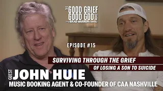 JOHN HUIE, CAA Music Booking Agent & Co-Founder of CAA Nash. & host BRAD WARREN (EP15/S1)