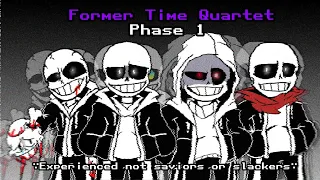 [Former Time Quartet]Phase1- Experienced Not Saviors Or Slackers(My cover)