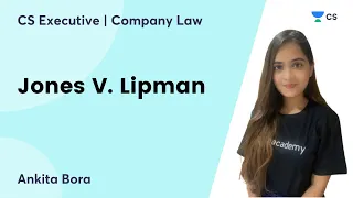 Jones V. Lipman | Company Law | CS Executive | Ankita Bora