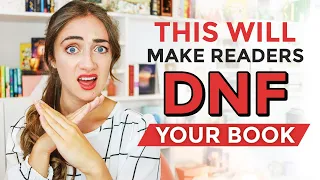 7 Reasons Why Readers Will DNF Your Book