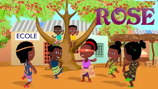Rose - Comptine congolaise pour les maternelles