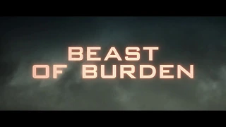 Beast Of Burden | Official UK Trailer [HD] - On DVD 13th August