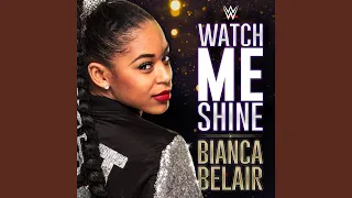 WWE: Watch Me Shine (Bianca Belair)