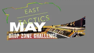 May 2024 DROP ZONE jump Challenge!!! East Tactics