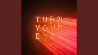Turn Your Eyes (Live)