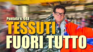 Tessuti Bellissimi a soli 5,90€/Mt. ! 🇮🇹 Gli Scampoli dei F.lli Antonioli - Puntata N.048 🎥