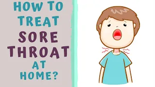 HOW TO TREAT SORE THROAT AT HOME - AT HOME REMEDIES STREP THROAT
