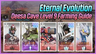 Eternal Evolution - Deesa Cave Level 9 Guide (Serena, Emma, Rez, Bot Mark II, Sorietta)