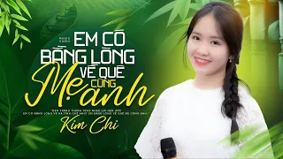 Bất Ngờ KIM CHI Ra Mắt Nhà Bạn Bằng Ca Khúc EM CÓ BẰNG LÒNG VỀ QUÊ MẸ CÙNG ANH Cả Nhà Khen Nức Nở