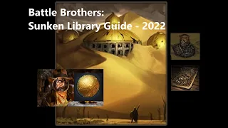 Battle Brothers Sunken Library Fight Guide - 2022